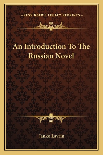 An Introduction To The Russian Novel