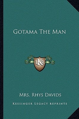 Gotama The Man