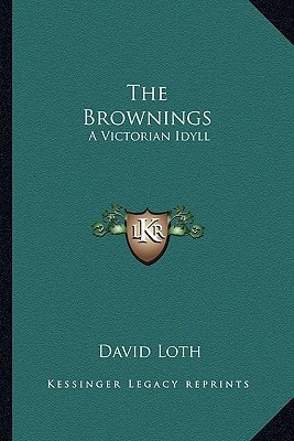 The Brownings: A Victorian Idyll