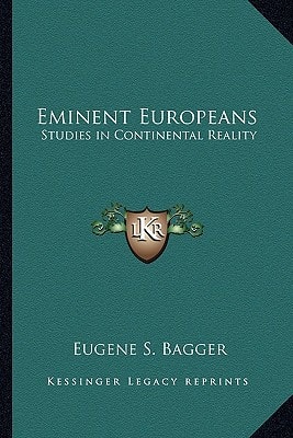 Eminent Europeans: Studies in Continental Reality