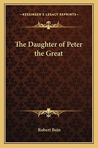 The Daughter of Peter the Great