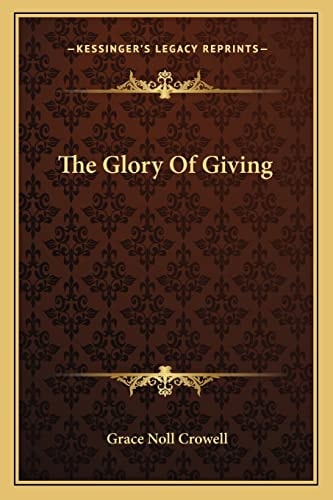 The Glory Of Giving