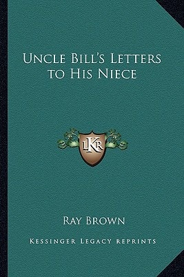 Uncle Bill's Letters to His Niece