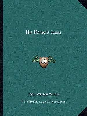 His Name is Jesus