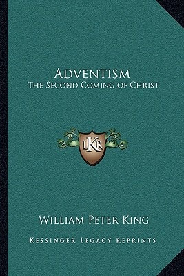 Adventism: The Second Coming of Christ