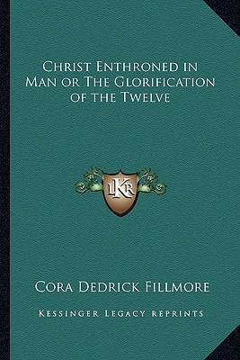 Christ Enthroned in Man or The Glorification of the Twelve
