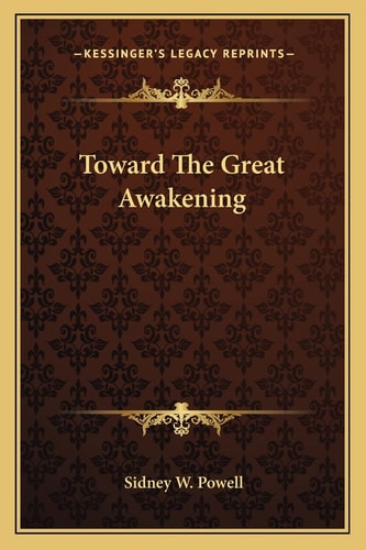 Toward The Great Awakening