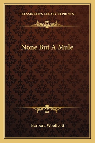 None But A Mule
