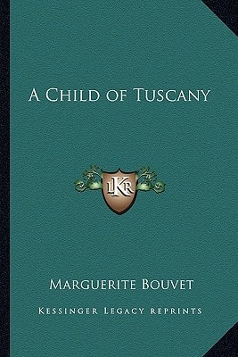 A Child of Tuscany