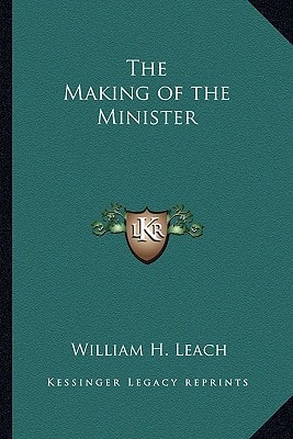 The Making of the Minister