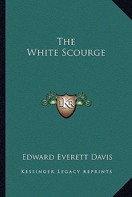 The White Scourge