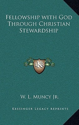 Fellowship with God Through Christian Stewardship