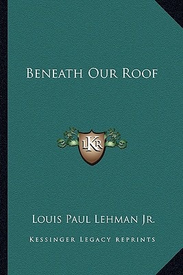 Beneath Our Roof