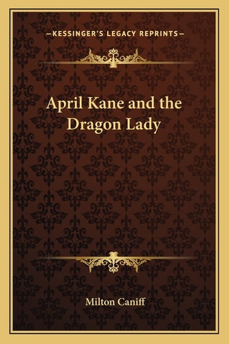 April Kane and the Dragon Lady