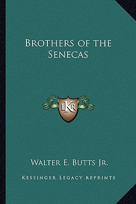 Brothers of the Senecas