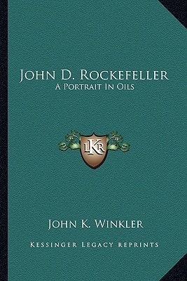 John D. Rockefeller: A Portrait In Oils