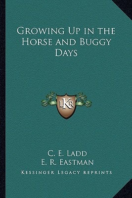 Growing Up in the Horse and Buggy Days