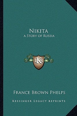 Nikita: a Story of Russia