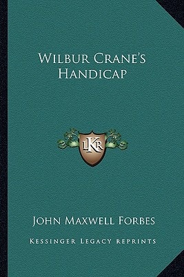 Wilbur Crane's Handicap