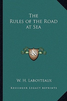 The Rules of the Road at Sea