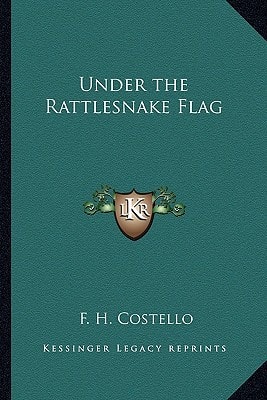 Under the Rattlesnake Flag
