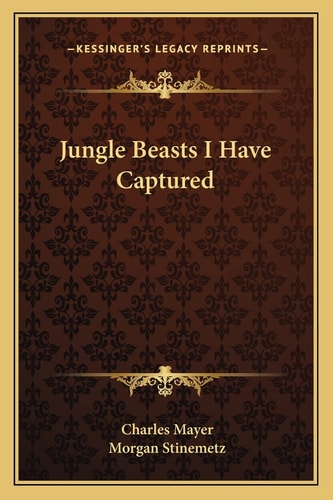 Jungle Beasts I Have Captured