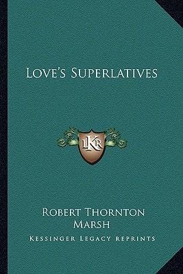 Love's Superlatives