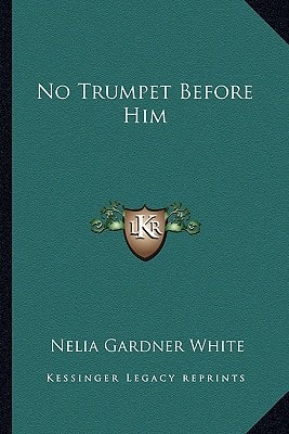 No Trumpet Before Him