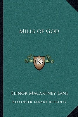 Mills of God
