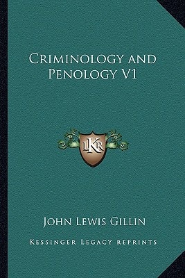 Criminology and Penology V1