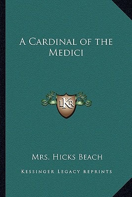 A Cardinal of the Medici