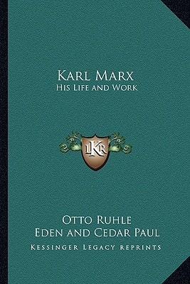 Karl Marx: His Life and Work