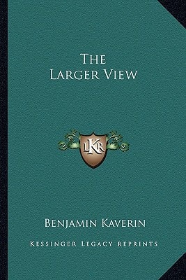 The Larger View