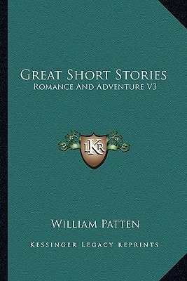Great Short Stories: Romance And Adventure V3