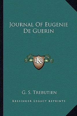 Journal Of Eugenie De Guerin