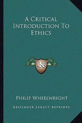 A Critical Introduction To Ethics