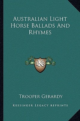 Australian Light Horse Ballads And Rhymes