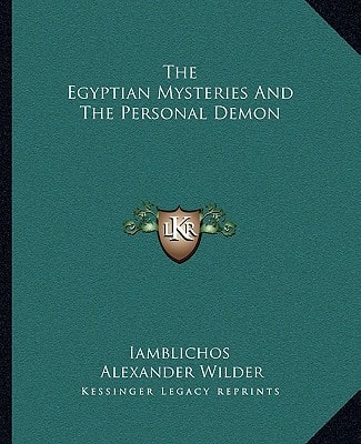 The Egyptian Mysteries And The Personal Demon
