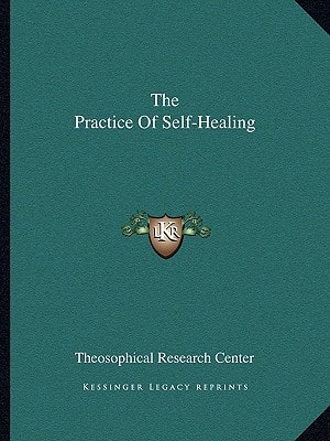 The Practice Of Self-Healing