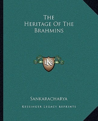 The Heritage Of The Brahmins