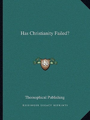 Has Christianity Failed?