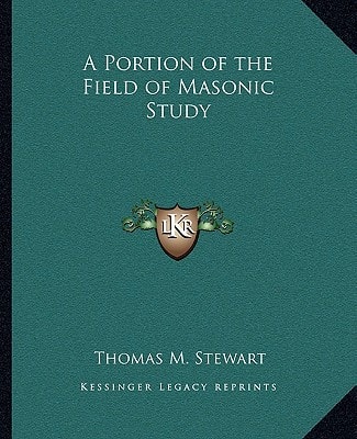 A Portion of the Field of Masonic Study