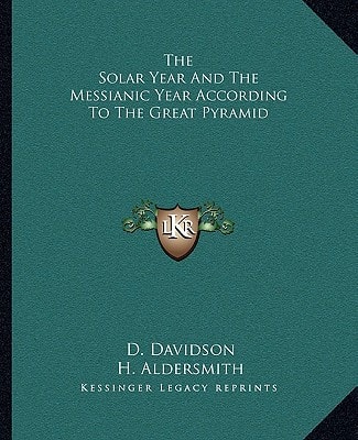 The Solar Year And The Messianic Year According To The Great Pyramid