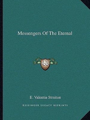 Messengers Of The Eternal