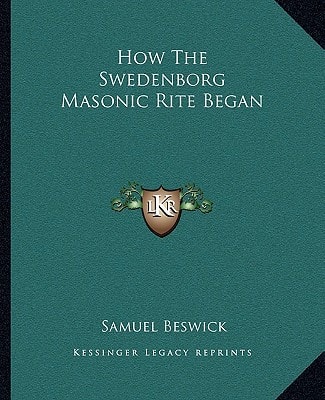 How The Swedenborg Masonic Rite Began