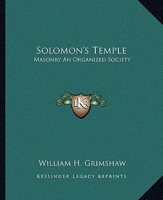 Solomon's Temple: Masonry An Organized Society