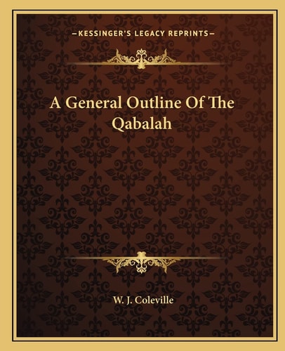 A General Outline Of The Qabalah