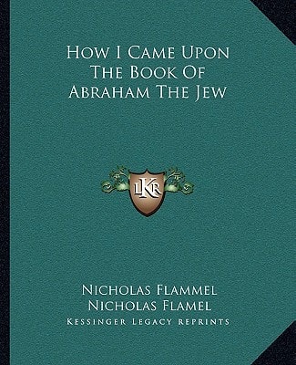 How I Came Upon The Book Of Abraham The Jew