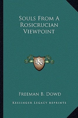 Souls From A Rosicrucian Viewpoint