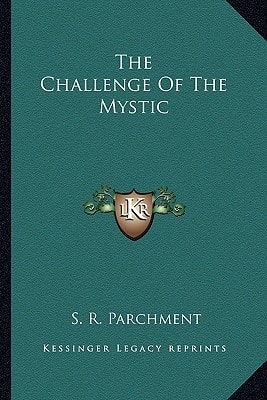 The Challenge Of The Mystic